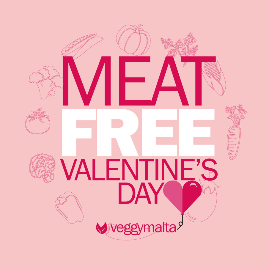 #youretheonlymeatideat meatfree malta veggymalta campaign valentines day
